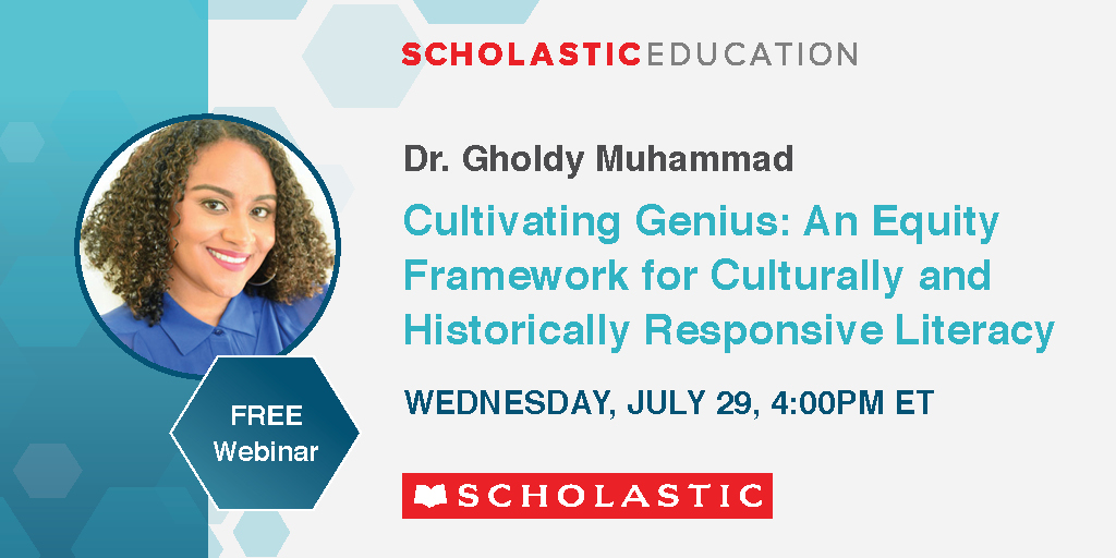 Event Information: Cultivating Genius: An Equity Framework for Culturally and Historically Responsive Literacy with Dr. Gholdy Muhammad