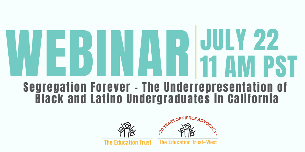 Segregation Forever - The Underrepresentation of Black and Latino Undergraduates in California
