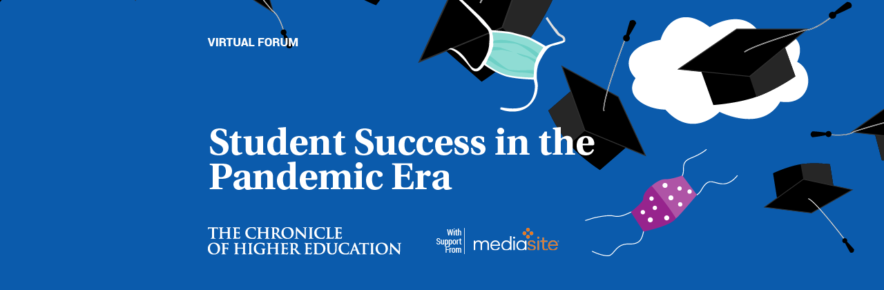 Student Success in the Pandemic Era