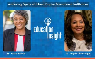 Education Insight: Achieving Equity at Inland Empire Educational Institutions