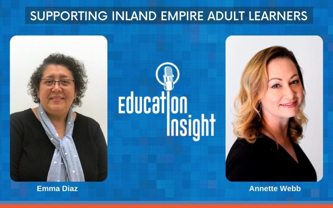 Education Insight: Supporting Inland Empire Adult Learners