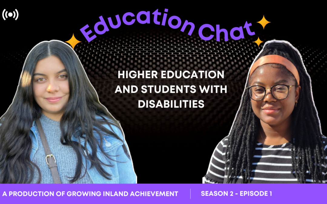 Education Chat: Higher Education and Students with Disabilities