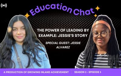 Education Chat: The Power of Leading by Example: Jessie’s Story