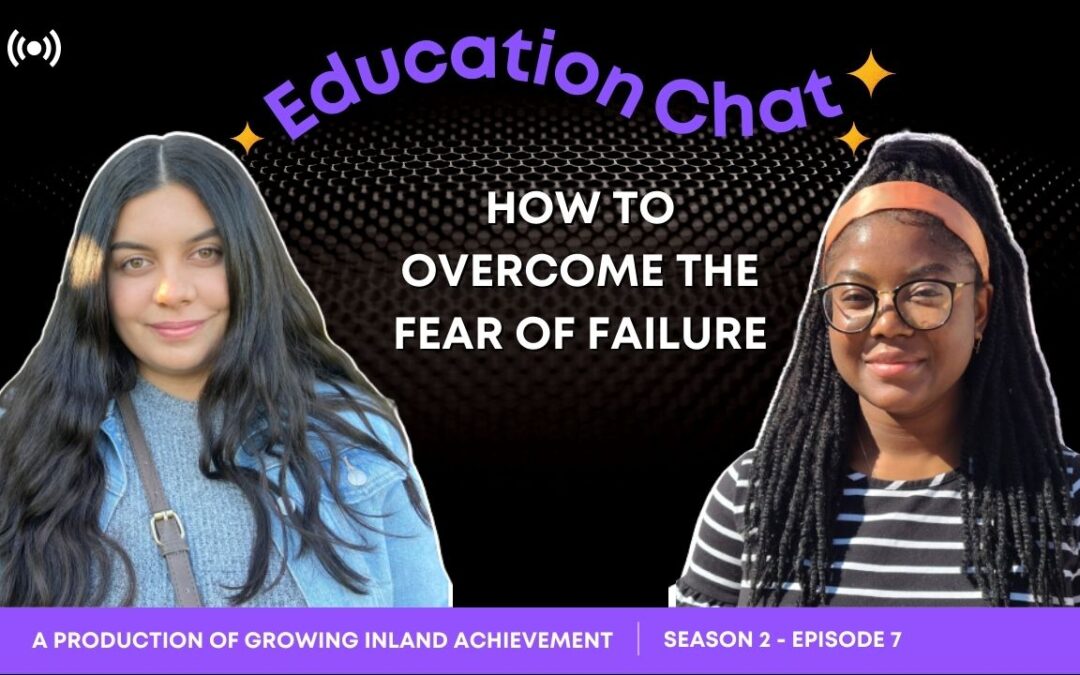 Education Chat: How to Overcome the Fear of Failure